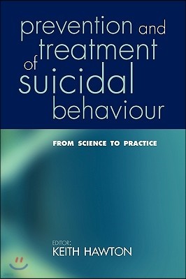 Prevention and Treatment of Suicidal Behaviour: