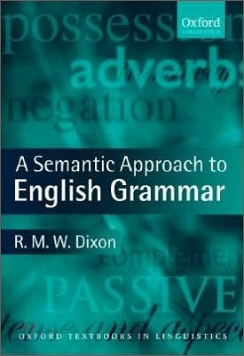 A Semantic Approach to English Grammar