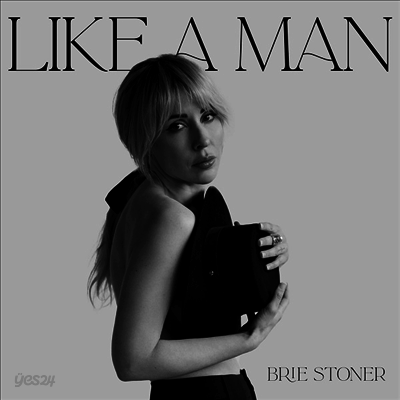 Brie Stoner - Like A Man (EP)(LP)