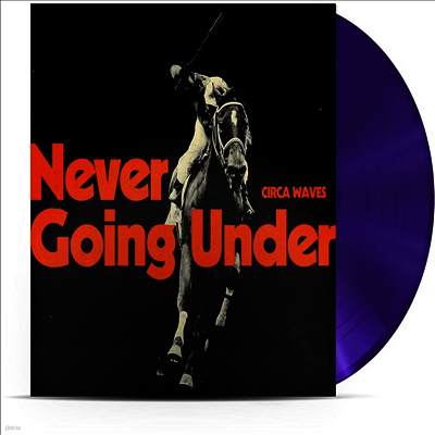 Circa Waves — Never Going Under 앨범 커버
