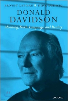 Donald Davidson: Meaning, Truth, Language, and Reality