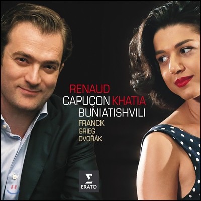 Renaud Capucon / Khatia Buniatishvili ũ / ׸ /庸: ̿ø ҳŸ (Franck / Dvorak / Grieg: Violin Sonatas)  īǪ, īƼ δϾƼ