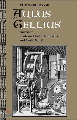 The Worlds of Aulus Gellius