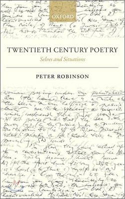 Twentieth Century Poetry: Selves and Situations