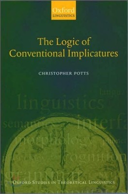 The Logic of Conventional Implicatures