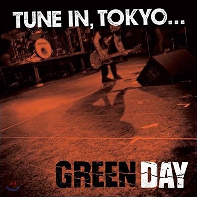 Green Day — Tune In Tokyo (Limited Edition) 앨범 커버