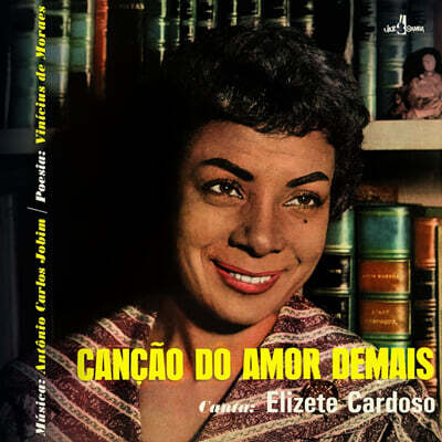Elizete Cardoso (엘리제테 카르도소) - Cancao De Amor Demais [LP]