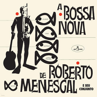 Roberto Menescal (호베르토 메네스칼) - A Bossa Nova De Roberto Menesca [LP]