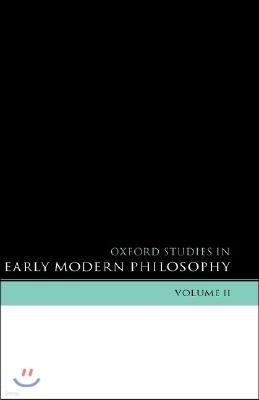 Oxford Studies in Early Modern Philosophy: Volume II