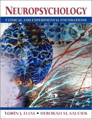 Neuropsychology : Clinical and Experimental Foundations