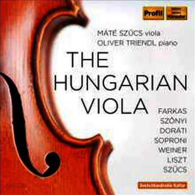 헝가리 작곡가의 비올라 독주 작품집 (Farkas, Szonyi, Dorati, Soproni, Weiner, Liszt & Szucs - Hungarian Viola)(CD) - Mate Szucs