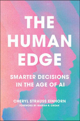 The Human Edge: Smarter Decisions in the Age of AI