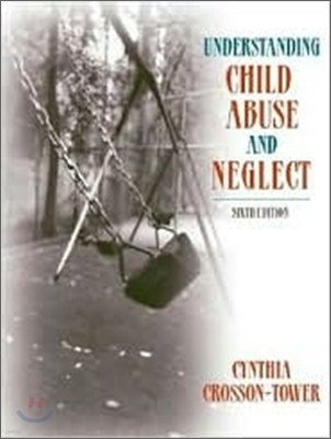 Understanding Child Abuse And Neglect, 6/E