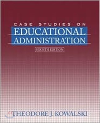 Case Studies on Educational Administration, 4/E