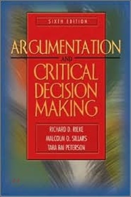 Argumentation And Critical Decision Making, 6/E