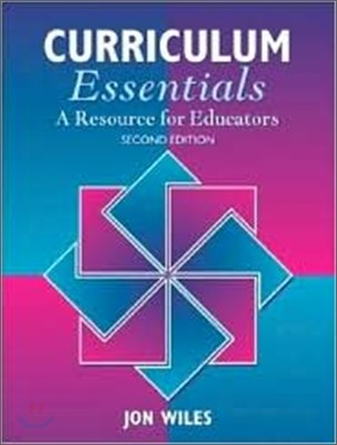 Curriculum Essentials : A Resource for Educators, 2/E