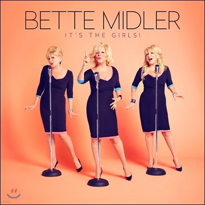 Bette Midler (베트 미들러) - It's The Girls!