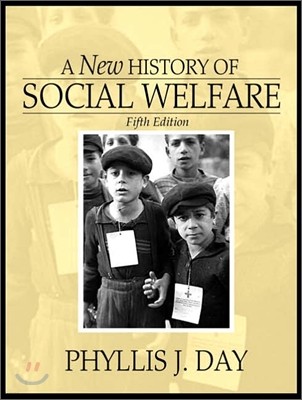 A New History of Social Welfare, 5/E