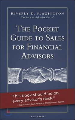 The Pocket Guide to Sales for Financial Advisors