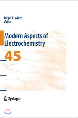 Modern Aspects of Electrochemistry 45