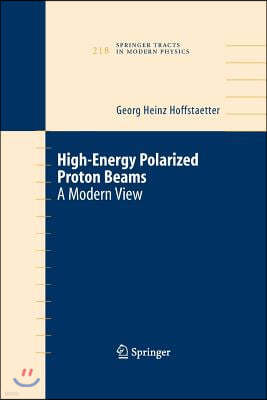 High Energy Polarized Proton Beams: A Modern View