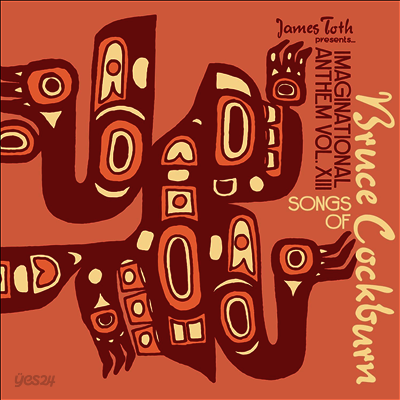 Various Artists - Imaginational Anthem Vol. XIII: Songs of Bruce Cockburn (LP)