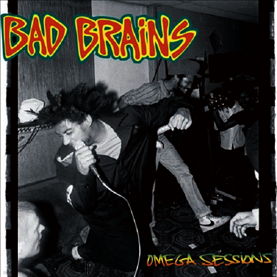 Bad Brains — Omega Sessions 앨범 커버