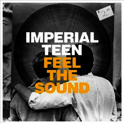 Imperial Teen — Feel The Sound 앨범 커버