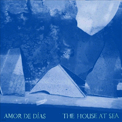 Amor De Dias — House At Sea (Download) 앨범 커버