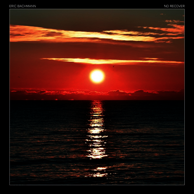Eric Bachmann - No Recover (LP)