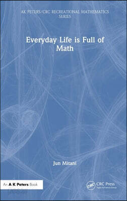 Everyday Life is Full of Math