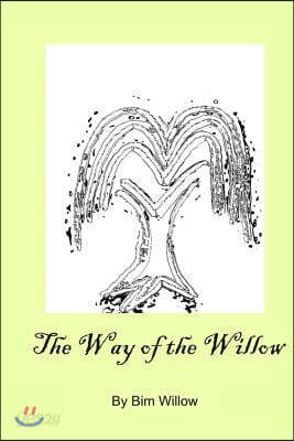 The Way Of The Willow