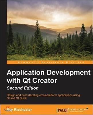 Application Development with Qt Creator, 2nd Edition