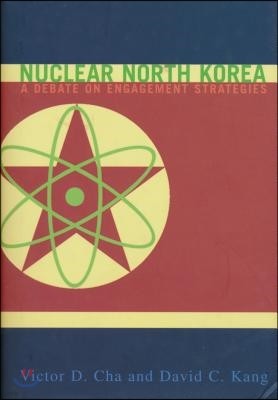 Nuclear North Korea: A Debate on Engagement Strategies