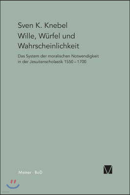 Wille, W?rfel und Wahrscheinlichkeit