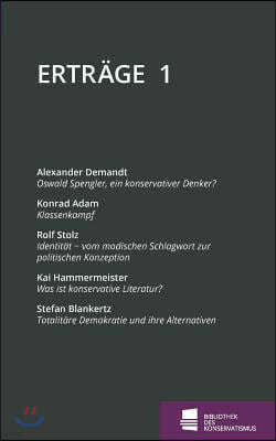 Ertrage: Schriftenreihe der Bibliothek des Konservatismus, Band 1