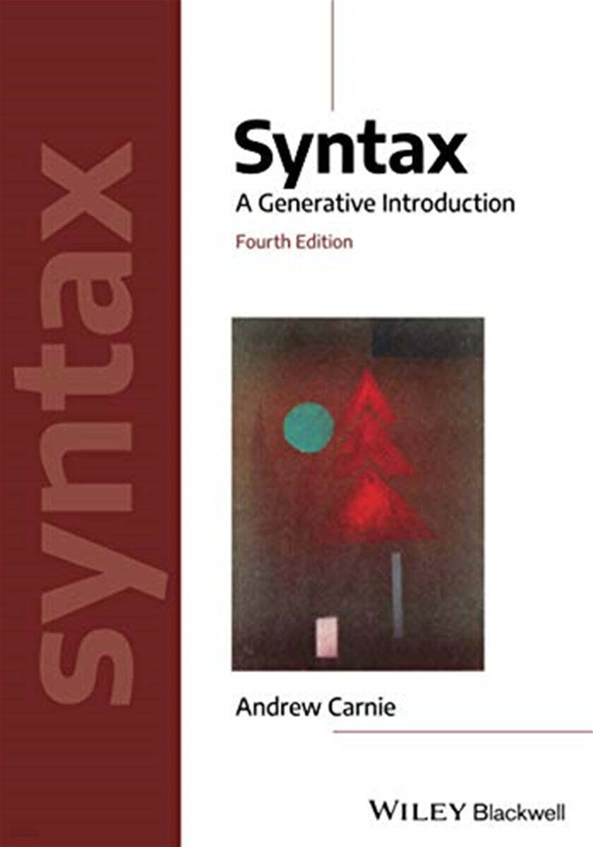 Syntax: A Generative Introduction, 4/E
