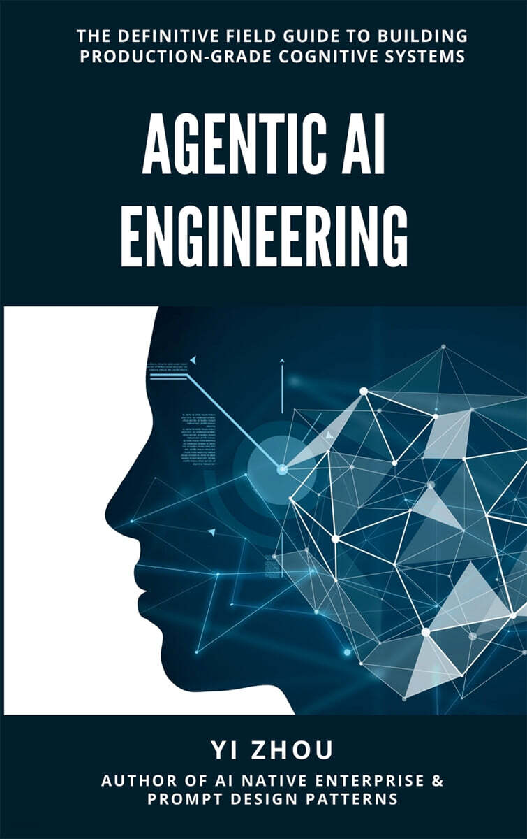 Agentic AI Engineering