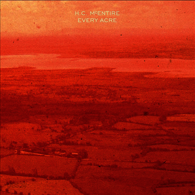 H.C. McEntire - Every Acre (Ltd)(Download)(Gatefold)(140g)(Color Vinyl)(LP)