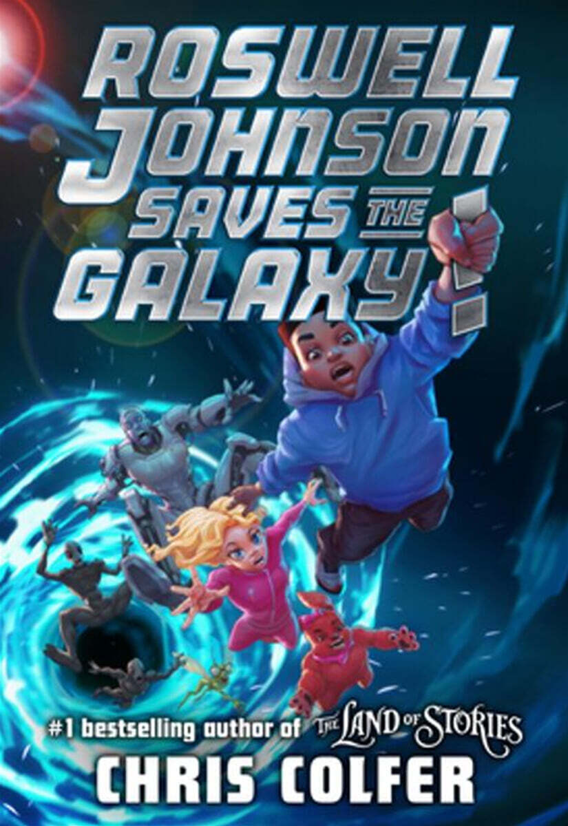 Roswell Johnson #02 : Roswell Johnson Saves the Galaxy!