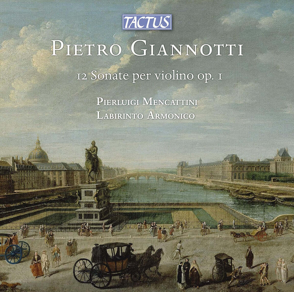 Labirinto Armonico 자노티: 12곡의 바이올린 소나타 Op.1 (Giannotti: 12 Violin Sonatas Op.1)