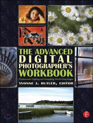 Advanced Digital Photographer's Workbook