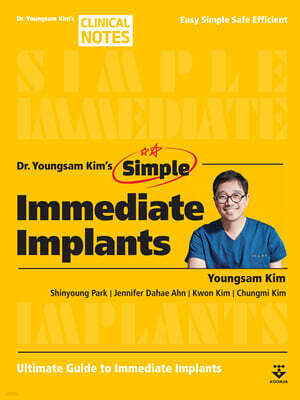 Dr. Youngsam Kim's Simple Immediate Implants