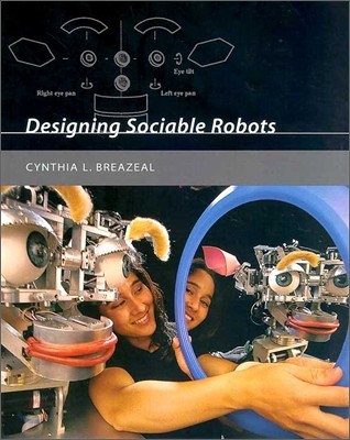 Designing Sociable Robots [With CDROM]