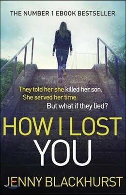 How I Lost You