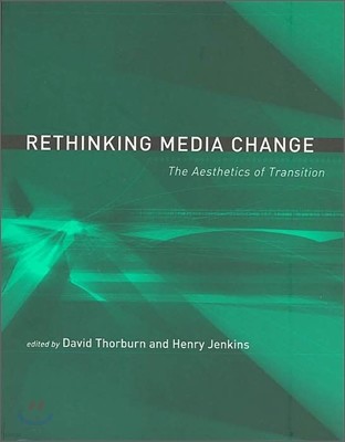 Rethinking Media Change: The Aesthetics of Transition