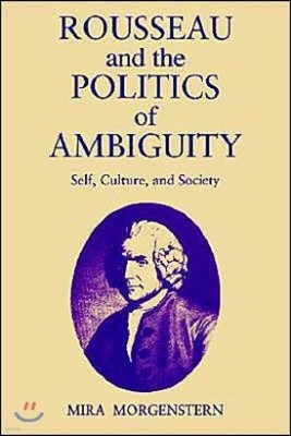 Rousseau and the Politics of Ambiguity