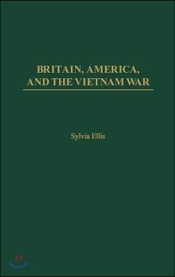 Britain, America, and the Vietnam War