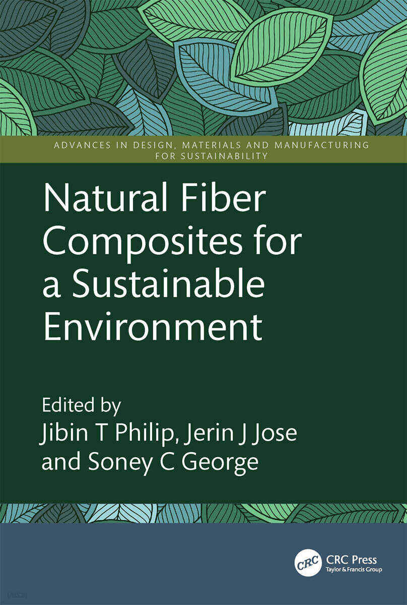 Natural Fiber Composites for a Sustainable Environment