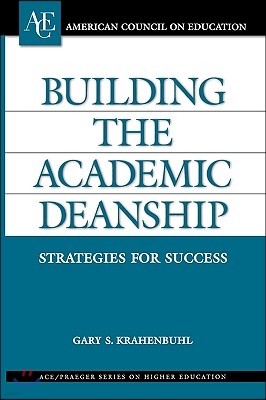 Building the Academic Deanship